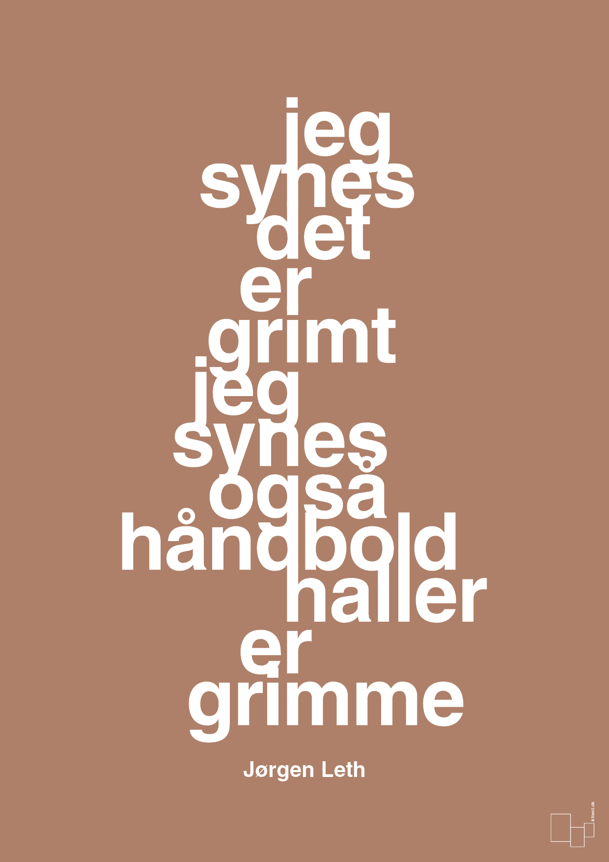 plakat: jeg synes det er grimt jeg synes også håndboldhaller er grimme - cider spice-Håndbold-A1two3