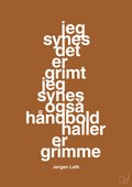 plakat: jeg synes det er grimt jeg synes også håndboldhaller er grimme - cognac-Håndbold-A1two3