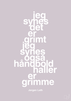 plakat: jeg synes det er grimt jeg synes også håndboldhaller er grimme - dusty lilac-Håndbold-A1two3