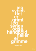 plakat: jeg synes det er grimt jeg synes også håndboldhaller er grimme - honeycomb-Håndbold-A1two3
