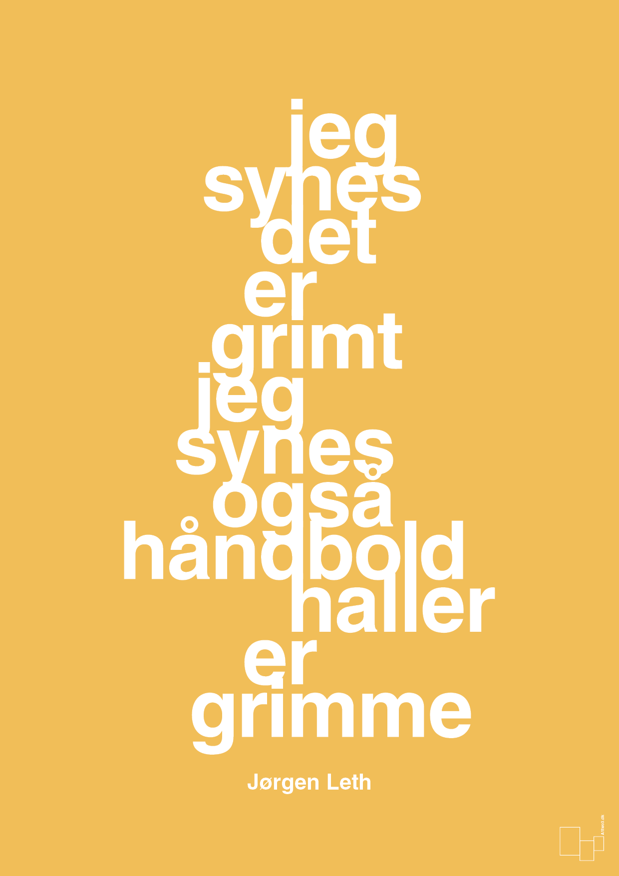 plakat: jeg synes det er grimt jeg synes også håndboldhaller er grimme - honeycomb-Håndbold-A1two3