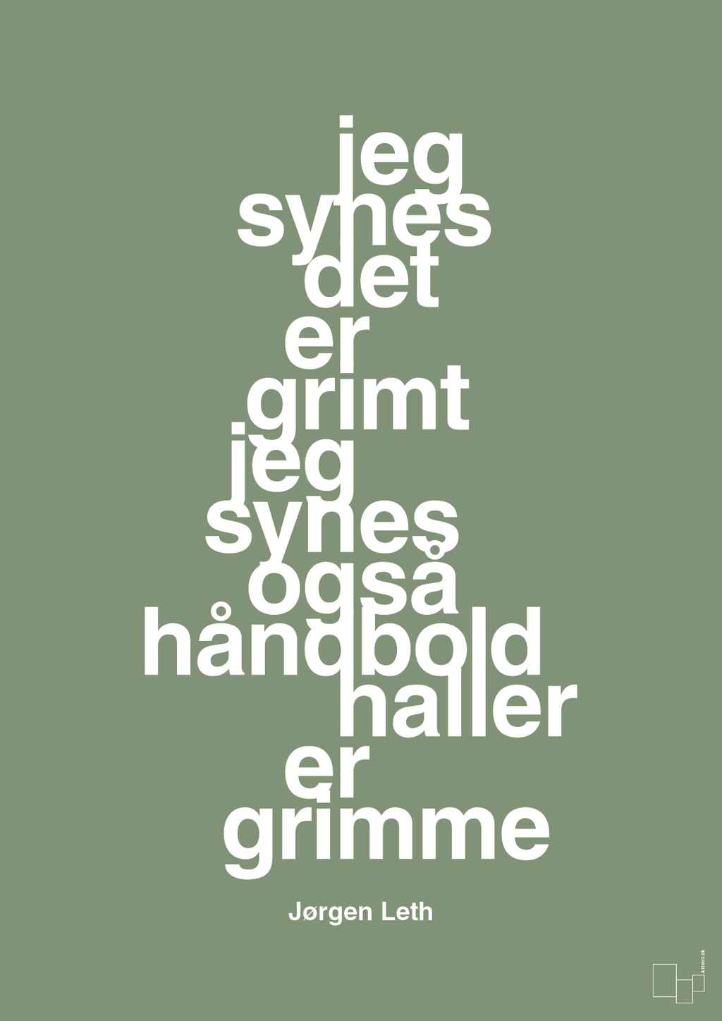plakat: jeg synes det er grimt jeg synes også håndboldhaller er grimme - jade-Håndbold-A1two3