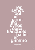 plakat: jeg synes det er grimt jeg synes også håndboldhaller er grimme - light rose-Håndbold-A1two3