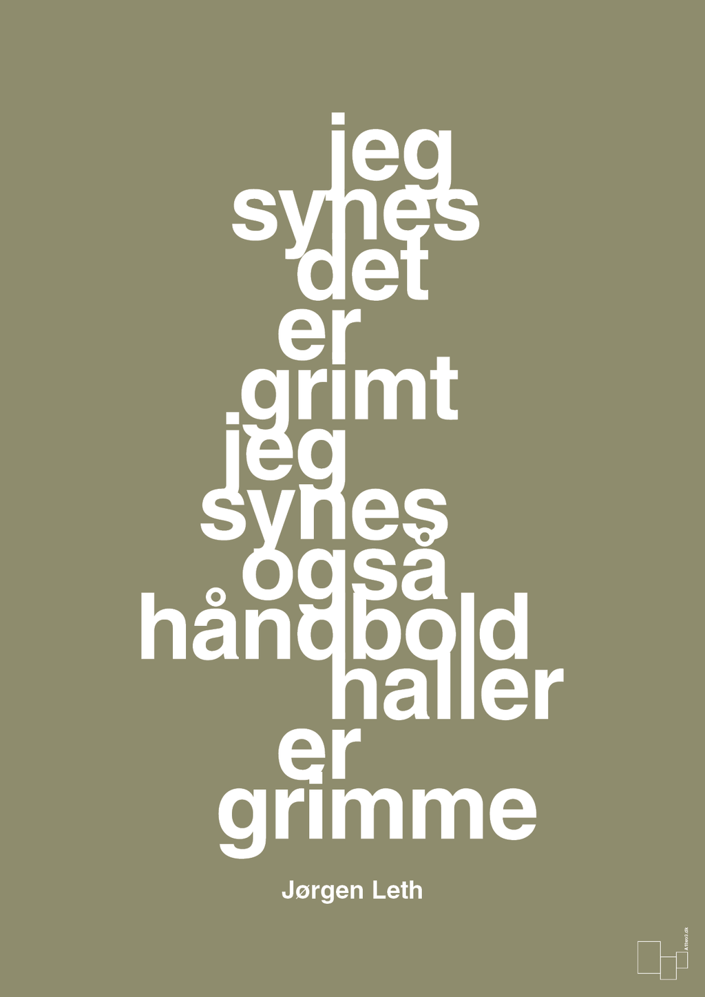 plakat: jeg synes det er grimt jeg synes også håndboldhaller er grimme - misty forrest-Håndbold-A1two3