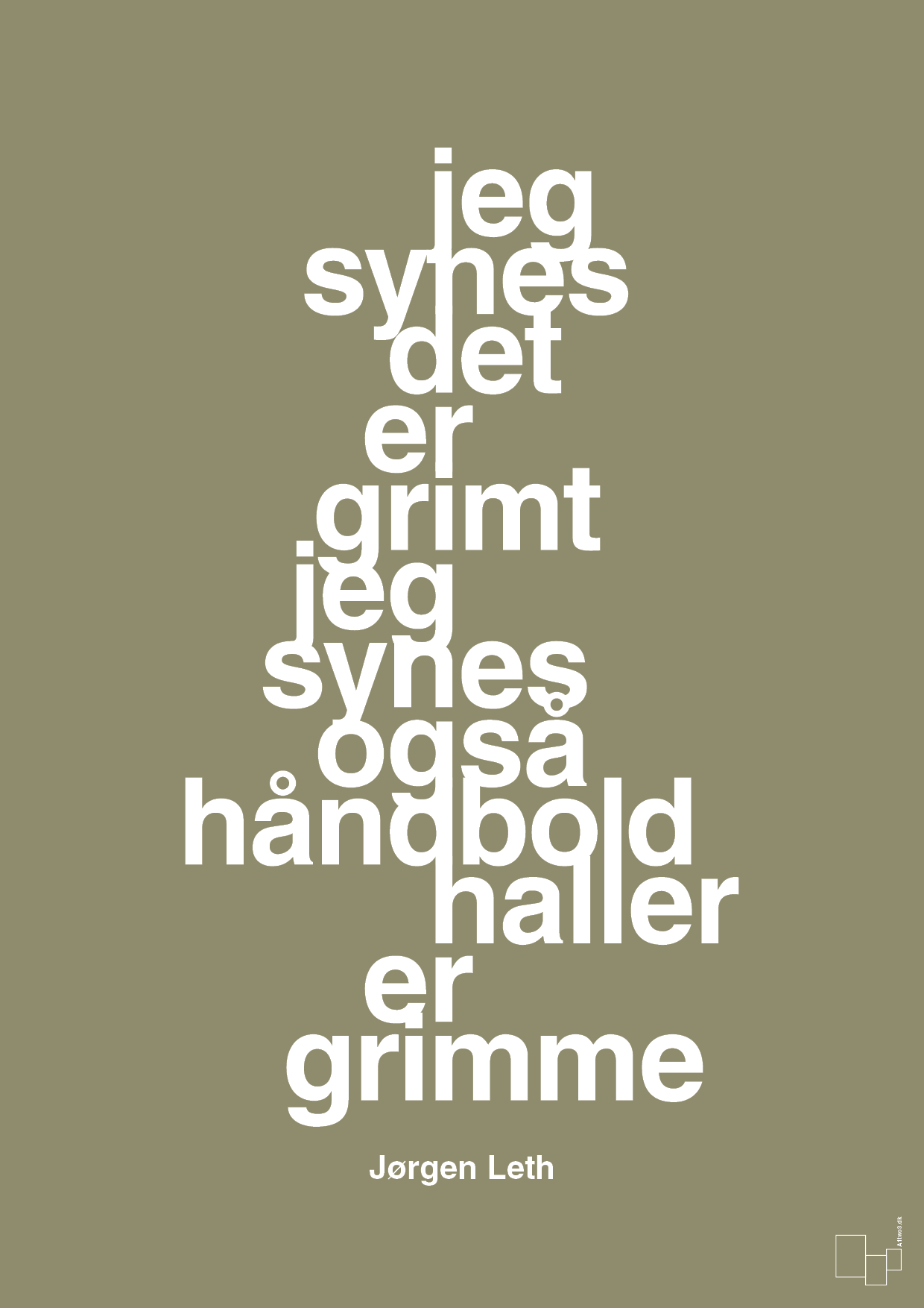 plakat: jeg synes det er grimt jeg synes også håndboldhaller er grimme - misty forrest-Håndbold-A1two3