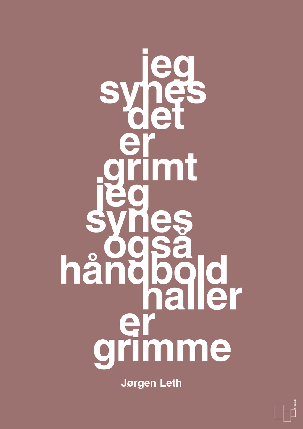 plakat: jeg synes det er grimt jeg synes også håndboldhaller er grimme - plum-Håndbold-A1two3