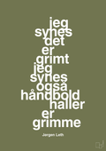plakat: jeg synes det er grimt jeg synes også håndboldhaller er grimme - secret meadow-Håndbold-A1two3