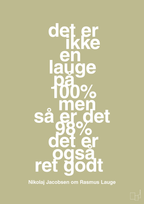 plakat: det er ikke en lauge på 100% men så er det 98% det er også ret godt - back to nature-Håndbold-A1two3