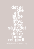 plakat: det er ikke en lauge på 100% men så er det 98% det er også ret godt - broken beige-Håndbold-A1two3