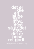 plakat: det er ikke en lauge på 100% men så er det 98% det er også ret godt - dusty lilac-Håndbold-A1two3
