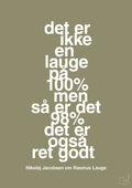 plakat: det er ikke en lauge på 100% men så er det 98% det er også ret godt - misty forrest-Håndbold-A1two3