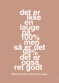 plakat: det er ikke en lauge på 100% men så er det 98% det er også ret godt - powder-Håndbold-A1two3