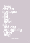 plakat: hvis der en sorteper på det her hold så må det unægtelig være mig - dusty lilac-Håndbold-A1two3