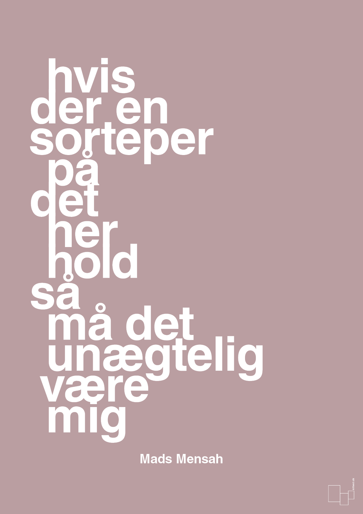 plakat: hvis der en sorteper på det her hold så må det unægtelig være mig - light rose-Håndbold-A1two3