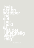 plakat: hvis der en sorteper på det her hold så må det unægtelig være mig - painters white-Håndbold-A1two3