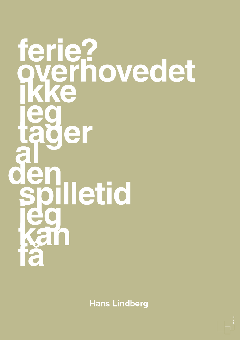 plakat: ferie? overhovedet ikke jeg tager al den spilletid jeg kan få - back to nature-Håndbold-A1two3