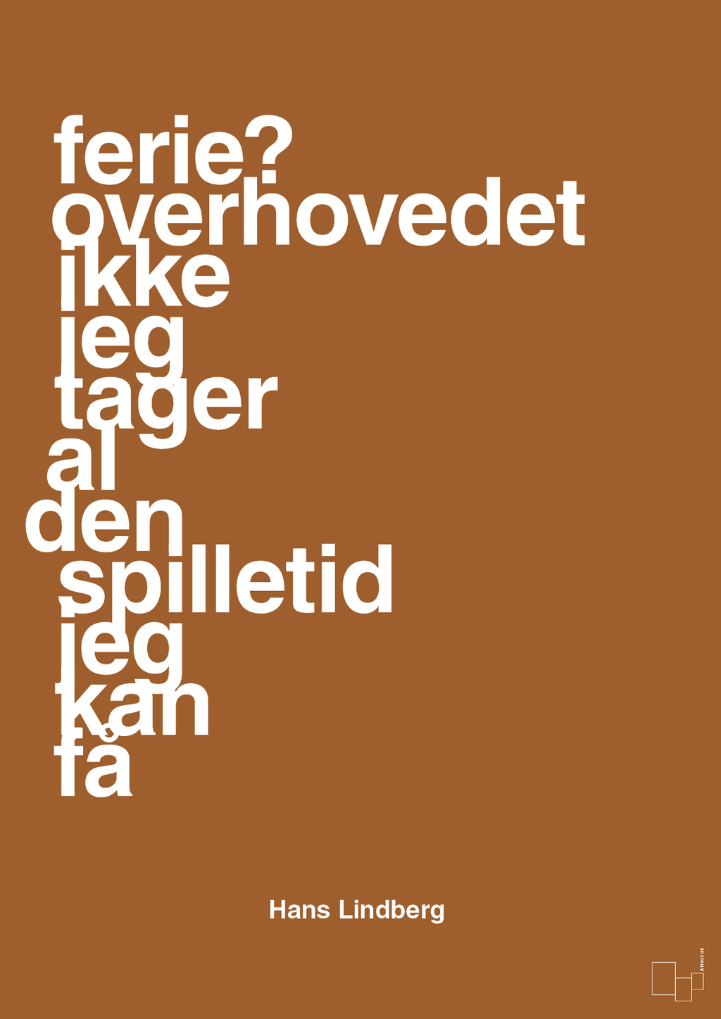 plakat: ferie? overhovedet ikke jeg tager al den spilletid jeg kan få - cognac-Håndbold-A1two3