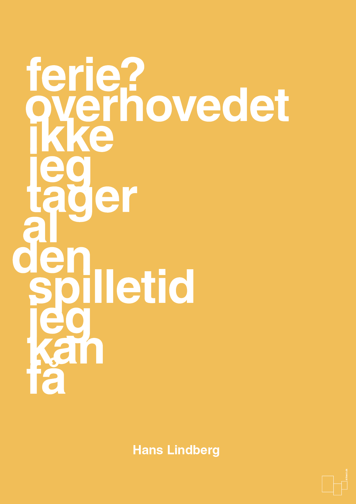 plakat: ferie? overhovedet ikke jeg tager al den spilletid jeg kan få - honeycomb-Håndbold-A1two3