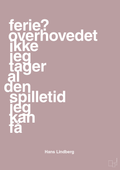 plakat: ferie? overhovedet ikke jeg tager al den spilletid jeg kan få - light rose-Håndbold-A1two3