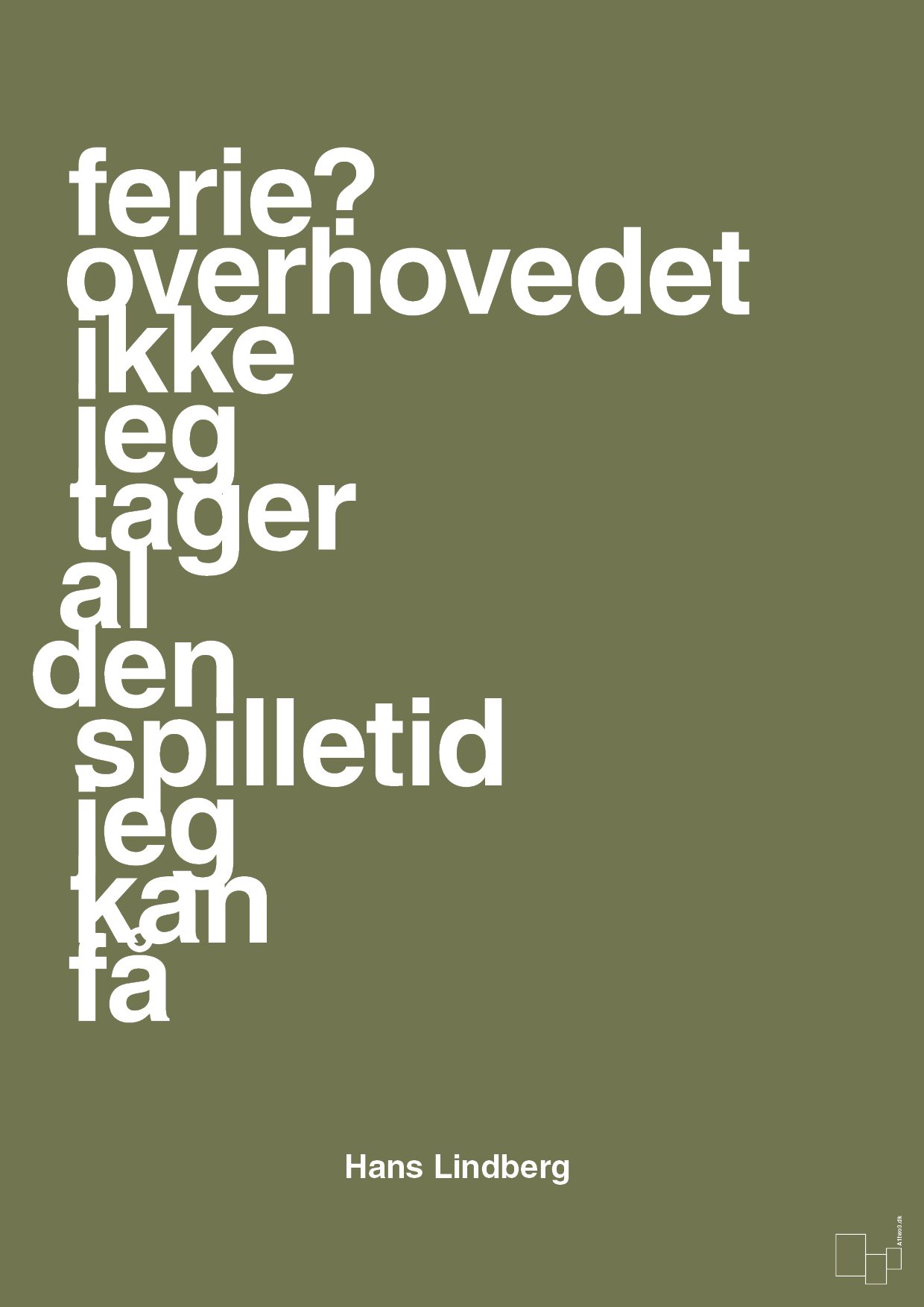 plakat: ferie? overhovedet ikke jeg tager al den spilletid jeg kan få - secret meadow-Håndbold-A1two3
