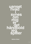 plakat: uanset hvad i synes om mig er det håndbold jeg spiller - battleship gray-Håndbold-A1two3