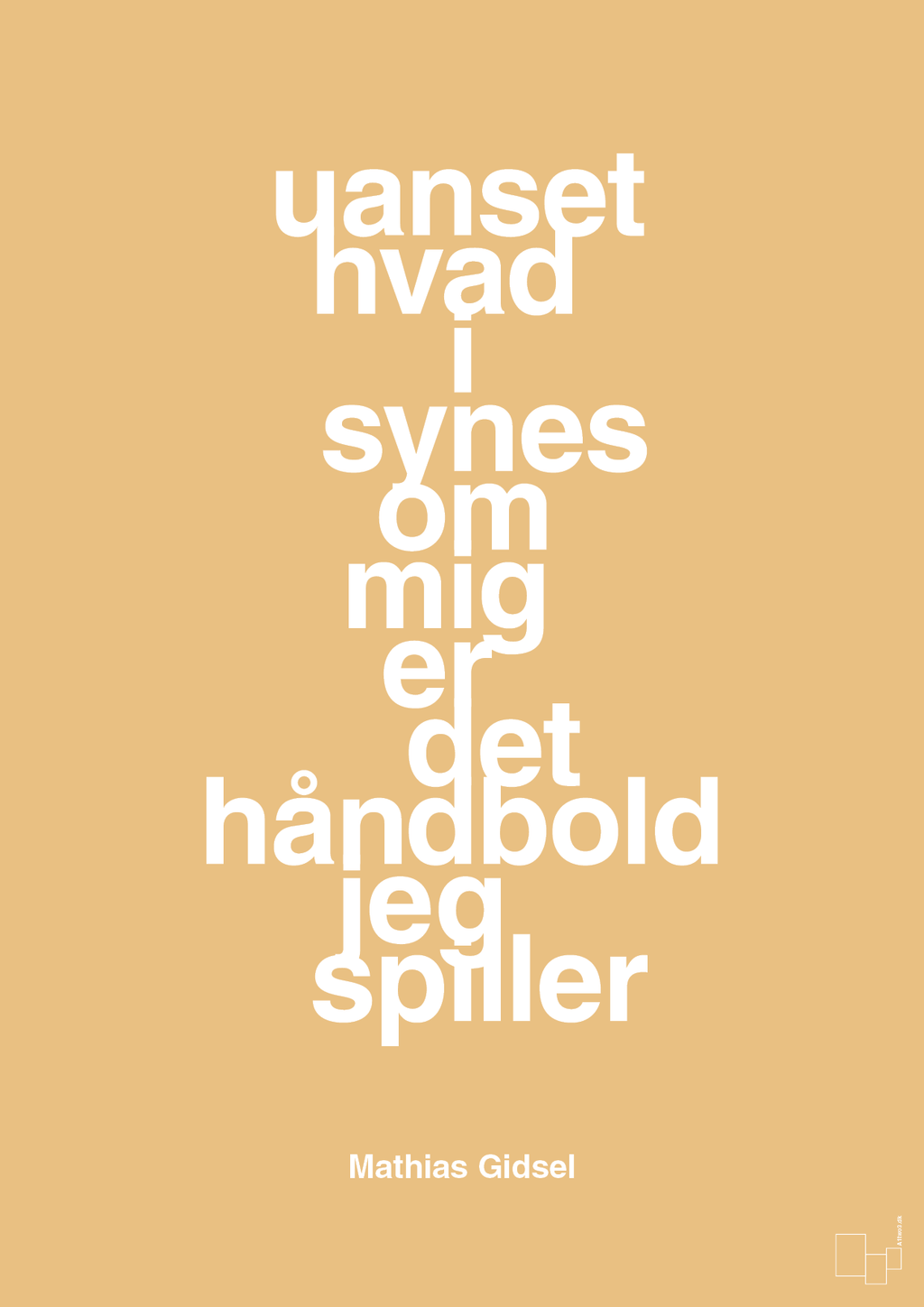 plakat: uanset hvad i synes om mig er det håndbold jeg spiller - charismatic-Håndbold-A1two3