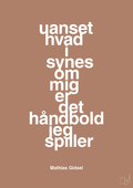 plakat: uanset hvad i synes om mig er det håndbold jeg spiller - cider spice-Håndbold-A1two3
