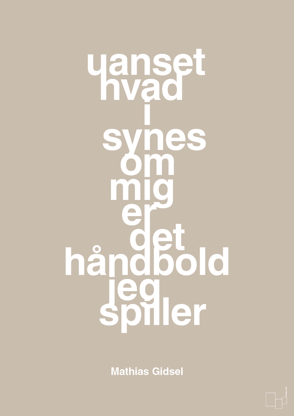 plakat: uanset hvad i synes om mig er det håndbold jeg spiller - creamy mushroom-Håndbold-A1two3