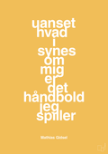 plakat: uanset hvad i synes om mig er det håndbold jeg spiller - honeycomb-Håndbold-A1two3