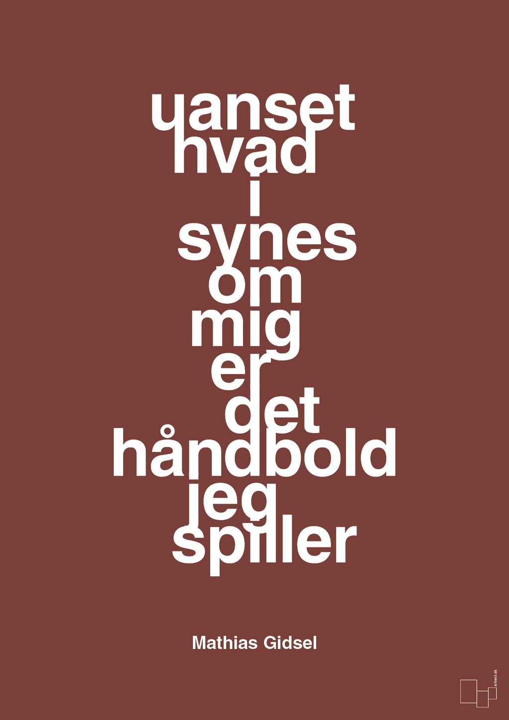 plakat: uanset hvad i synes om mig er det håndbold jeg spiller - red pepper-Håndbold-A1two3