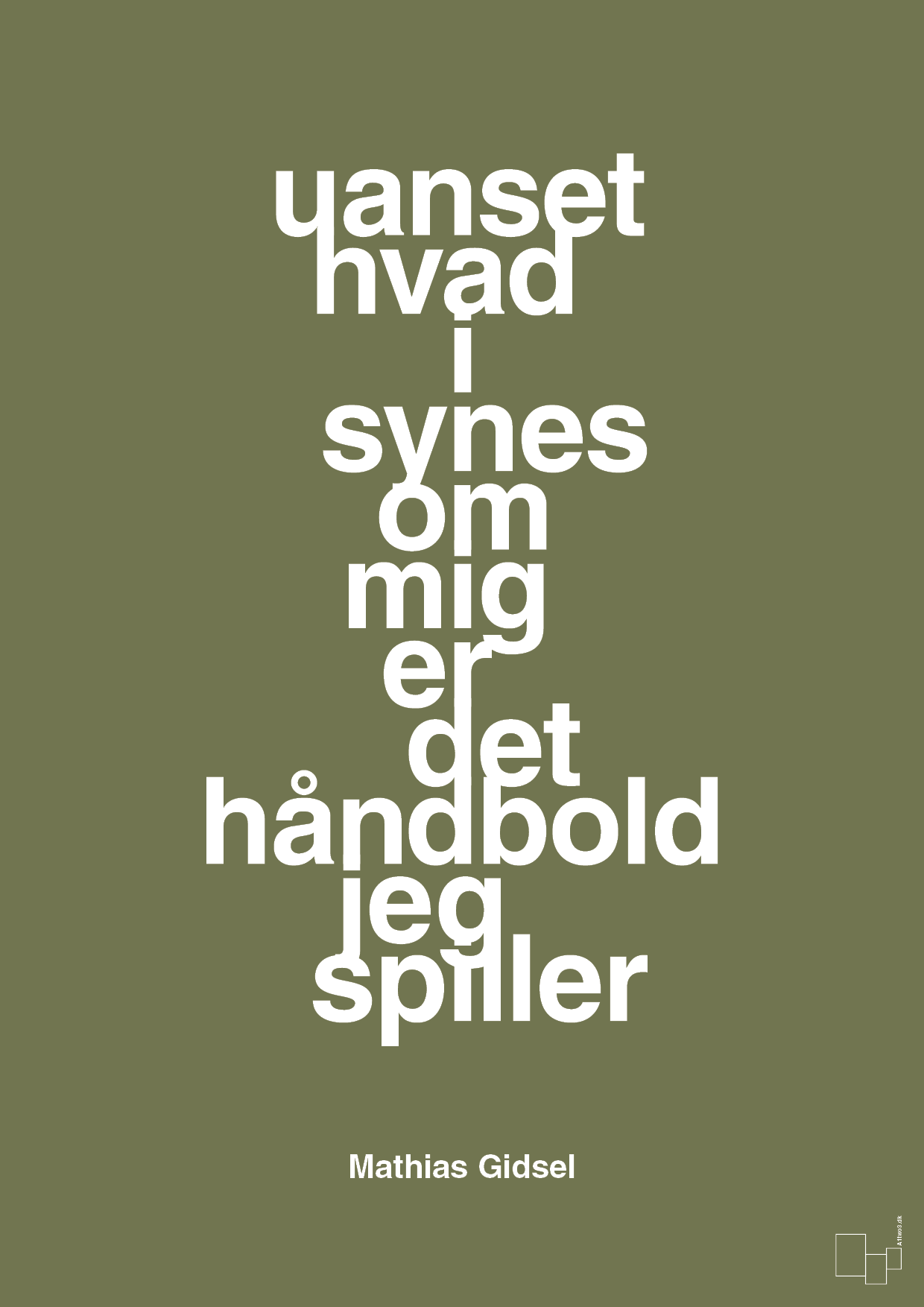 plakat: uanset hvad i synes om mig er det håndbold jeg spiller - secret meadow-Håndbold-A1two3
