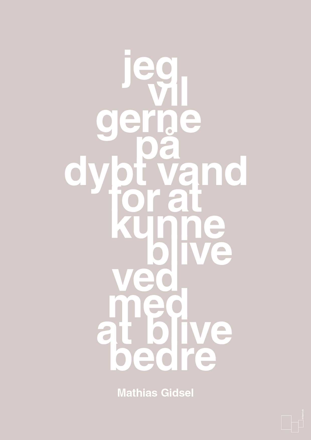 plakat: jeg vil gerne på dybt vand for at kunne blive ved med at blive bedre - broken beige-Håndbold-A1two3