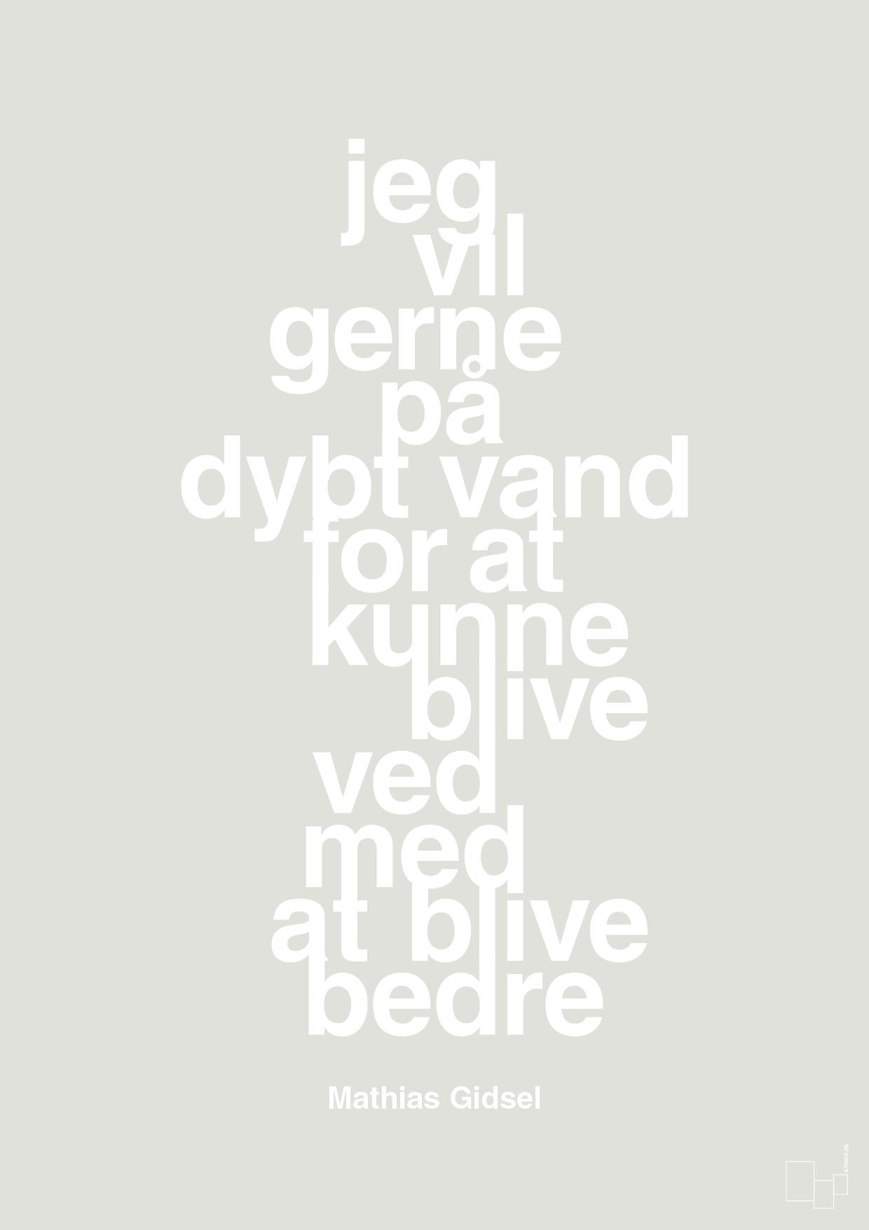 plakat: jeg vil gerne på dybt vand for at kunne blive ved med at blive bedre - painters white-Håndbold-A1two3