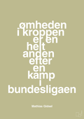 plakat: ømheden i kroppen er en helt anden efter en kamp i bundesligaen - back to nature-Håndbold-A1two3