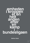 plakat: ømheden i kroppen er en helt anden efter en kamp i bundesligaen - graphic charcoal-Håndbold-A1two3