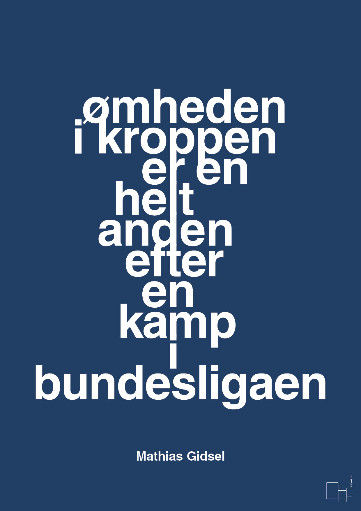 plakat: ømheden i kroppen er en helt anden efter en kamp i bundesligaen - lapis blue-Håndbold-A1two3