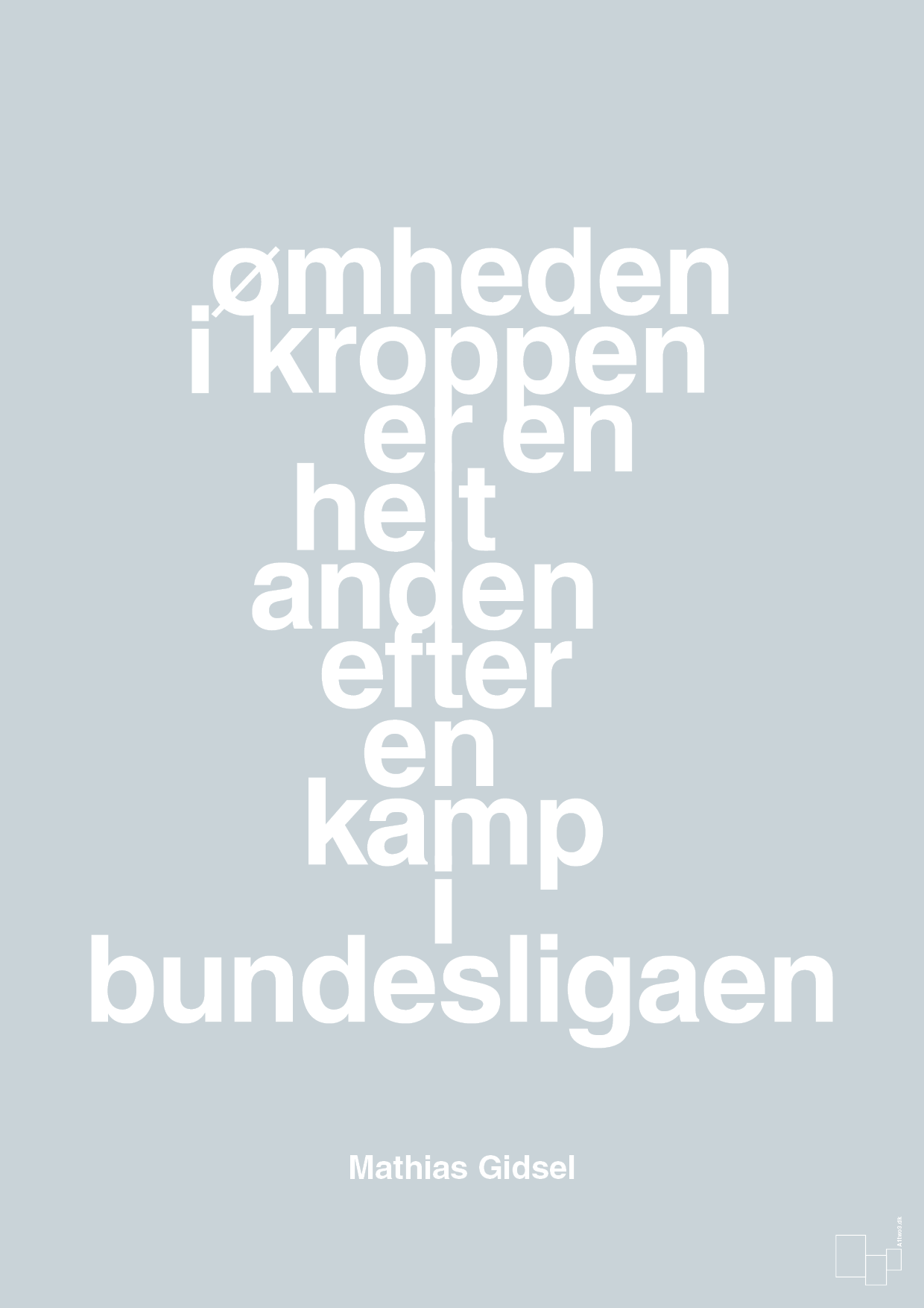 plakat: ømheden i kroppen er en helt anden efter en kamp i bundesligaen - light drizzle-Håndbold-A1two3