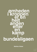 plakat: ømheden i kroppen er en helt anden efter en kamp i bundesligaen - misty forrest-Håndbold-A1two3