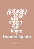 plakat: ømheden i kroppen er en helt anden efter en kamp i bundesligaen - powder-Håndbold-A1two3