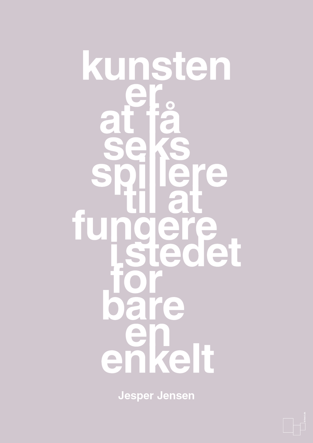 plakat: kunsten er at få seks spillere til at fungere i stedet for bare en enkelt - dusty lilac-Håndbold-A1two3