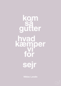 plakat: kom så gutter hvad kæmper vi for sejr - dusty lilac-Håndbold-A1two3
