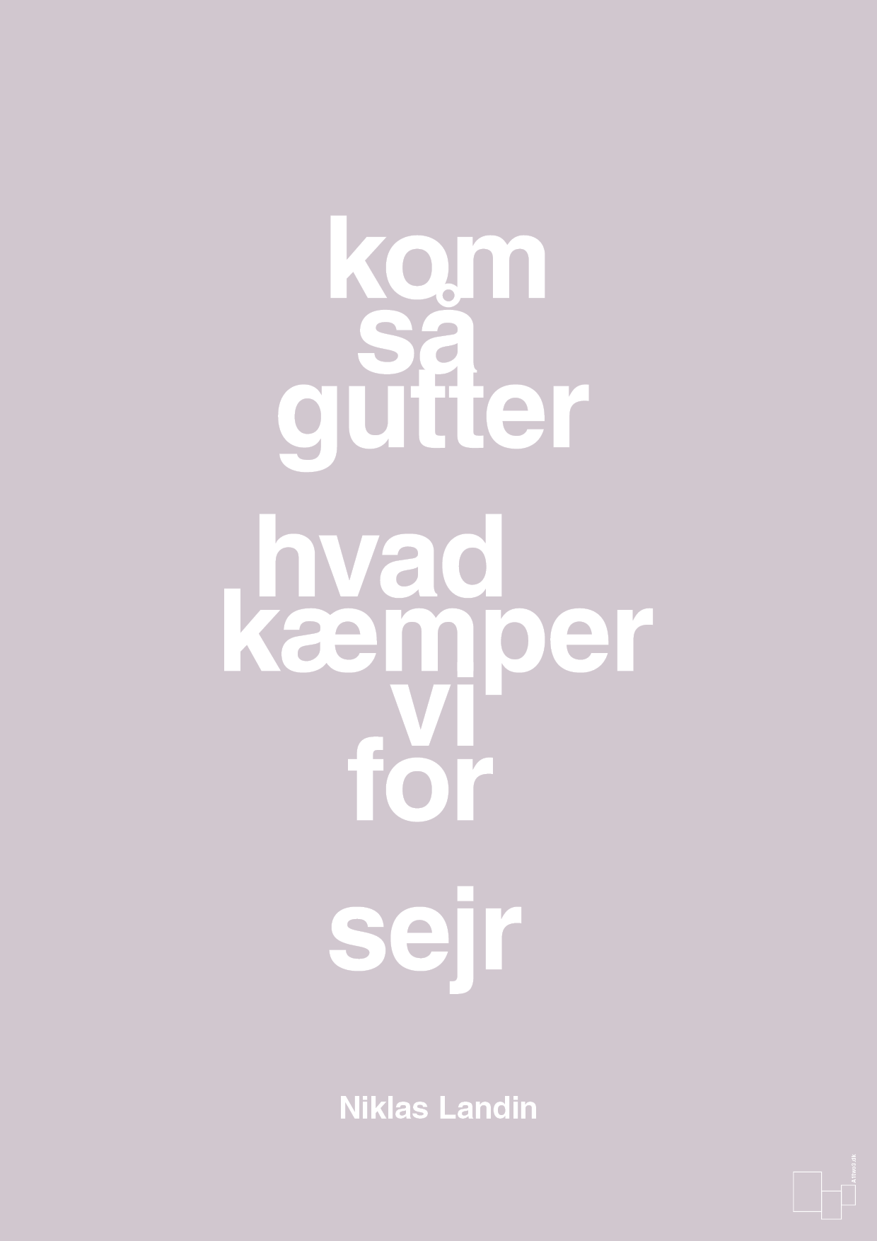 plakat: kom så gutter hvad kæmper vi for sejr - dusty lilac-Håndbold-A1two3