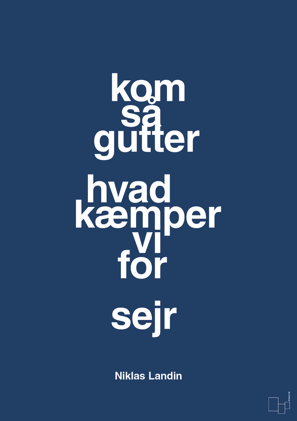 plakat: kom så gutter hvad kæmper vi for sejr - lapis blue-Håndbold-A1two3
