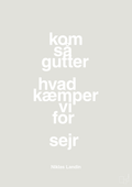 plakat: kom så gutter hvad kæmper vi for sejr - painters white-Håndbold-A1two3