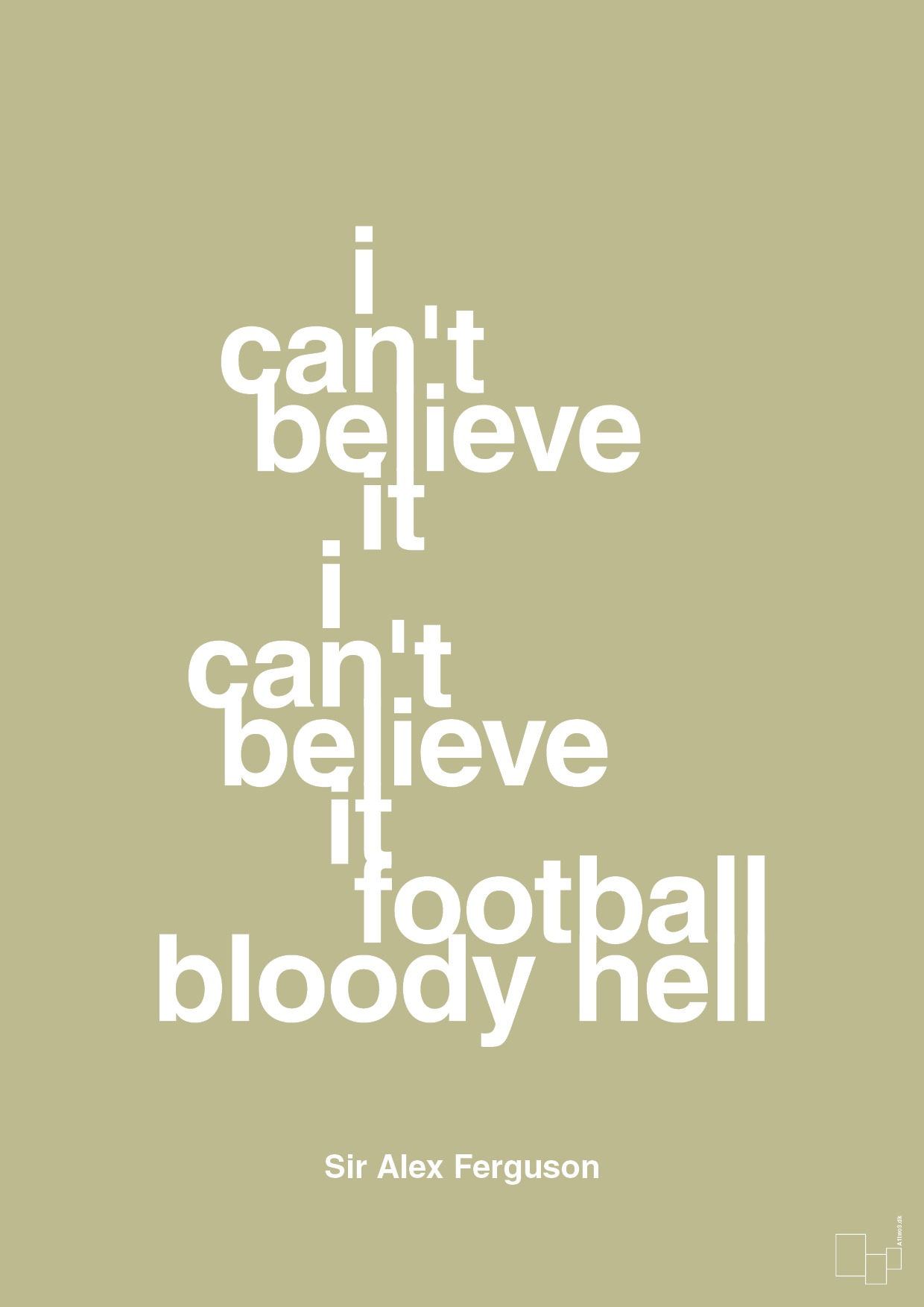 plakat: i can't believe it i can't believe it football bloody hell - back to nature-Fodbold-A1two3