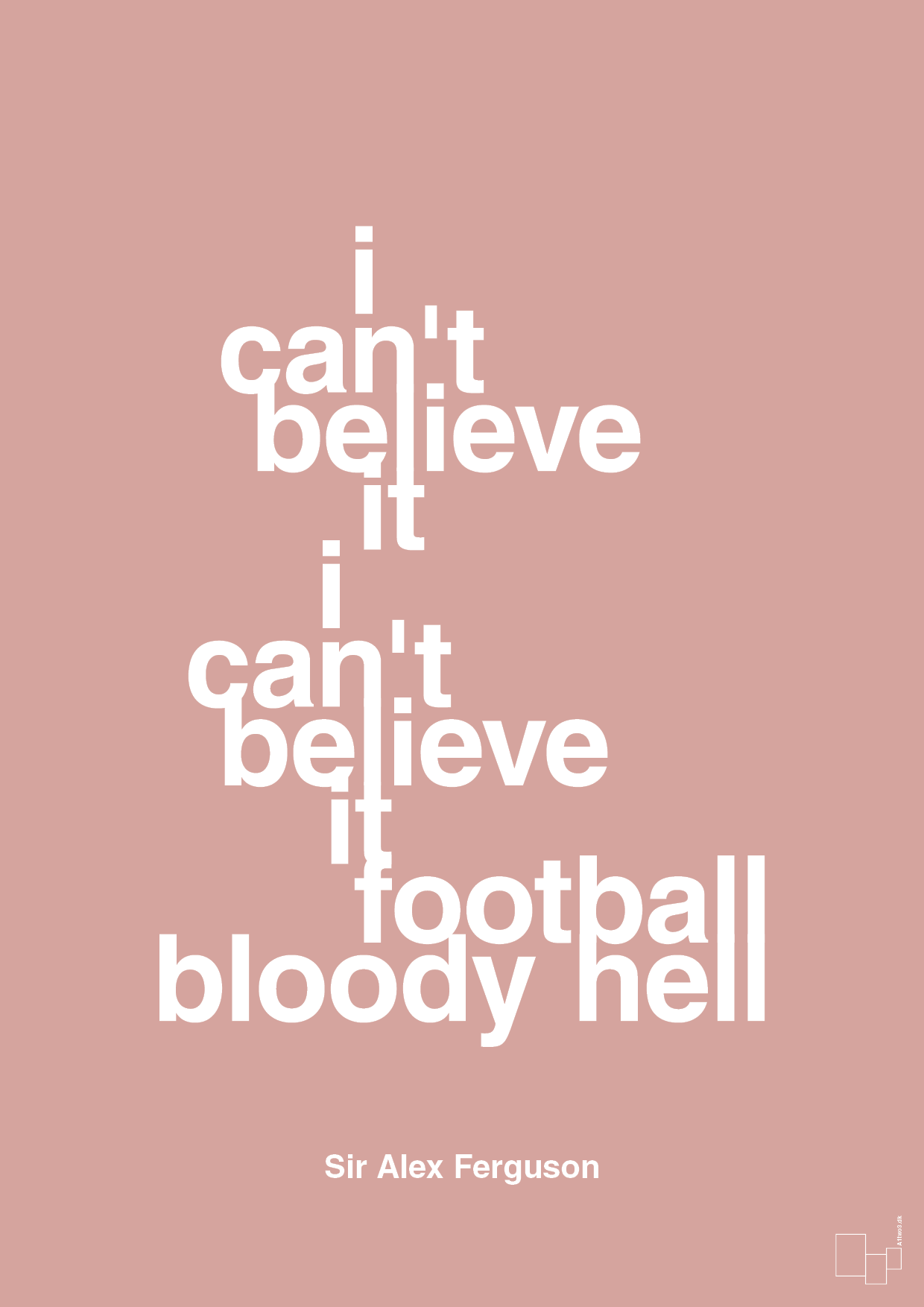 plakat: i can't believe it i can't believe it football bloody hell - bubble shell-Fodbold-A1two3