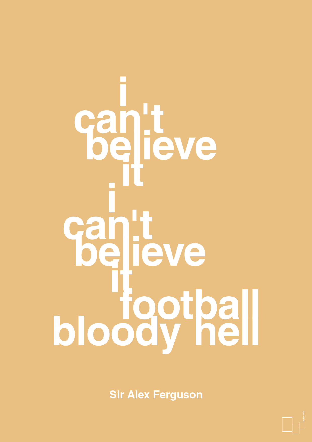plakat: i can't believe it i can't believe it football bloody hell - charismatic-Fodbold-A1two3