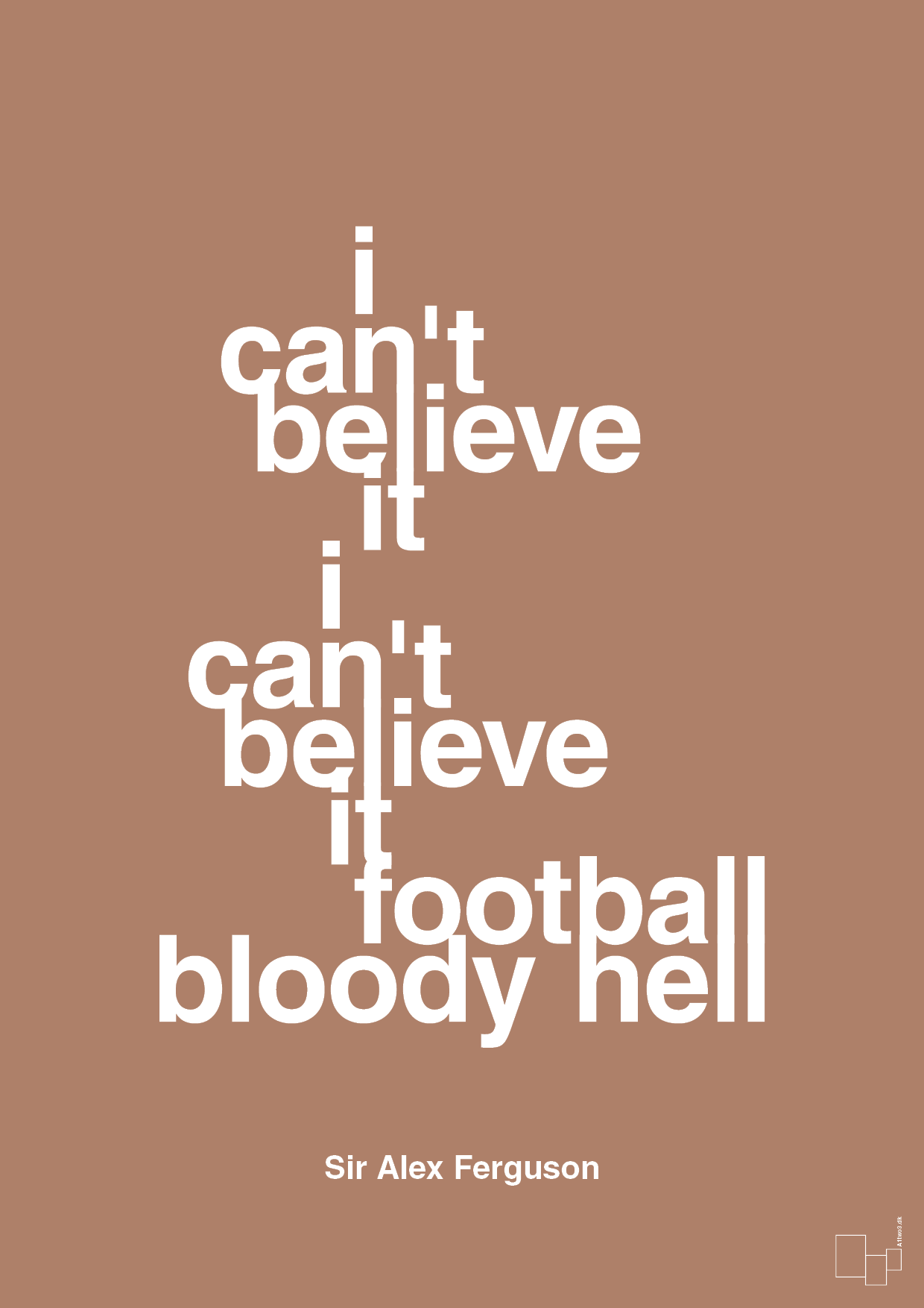 plakat: i can't believe it i can't believe it football bloody hell - cider spice-Fodbold-A1two3