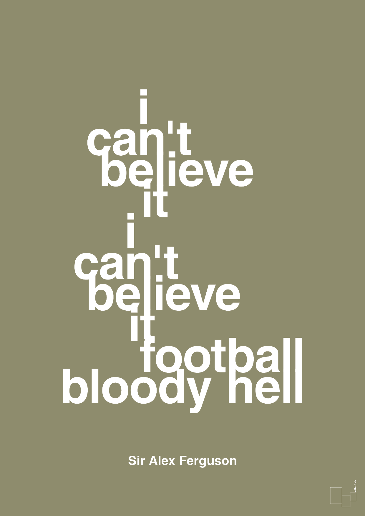 plakat: i can't believe it i can't believe it football bloody hell - misty forrest-Fodbold-A1two3