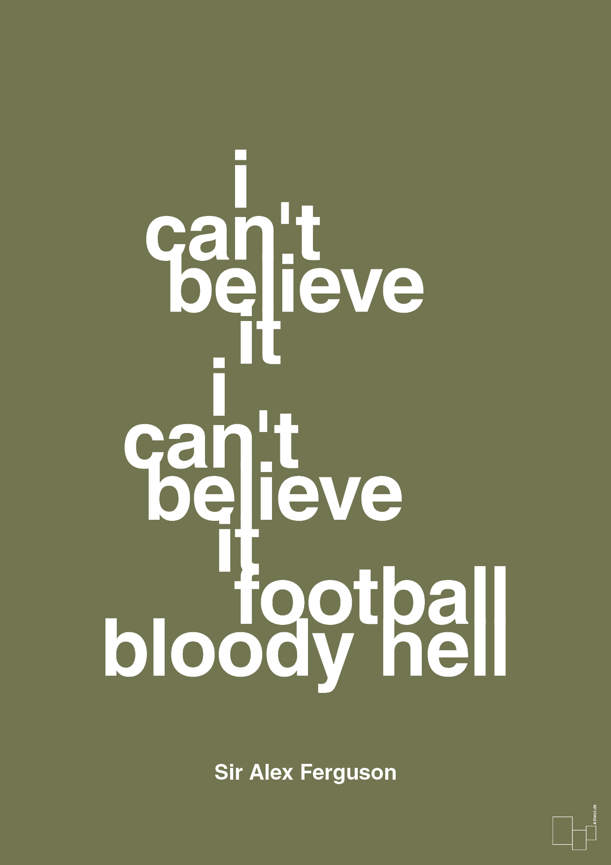 plakat: i can't believe it i can't believe it football bloody hell - secret meadow-Fodbold-A1two3